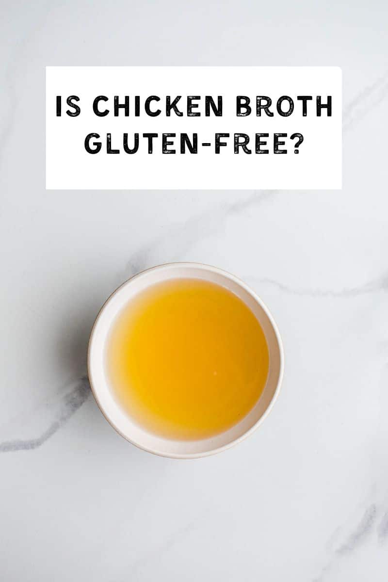 Is Chicken Broth GlutenFree? Salted Plains