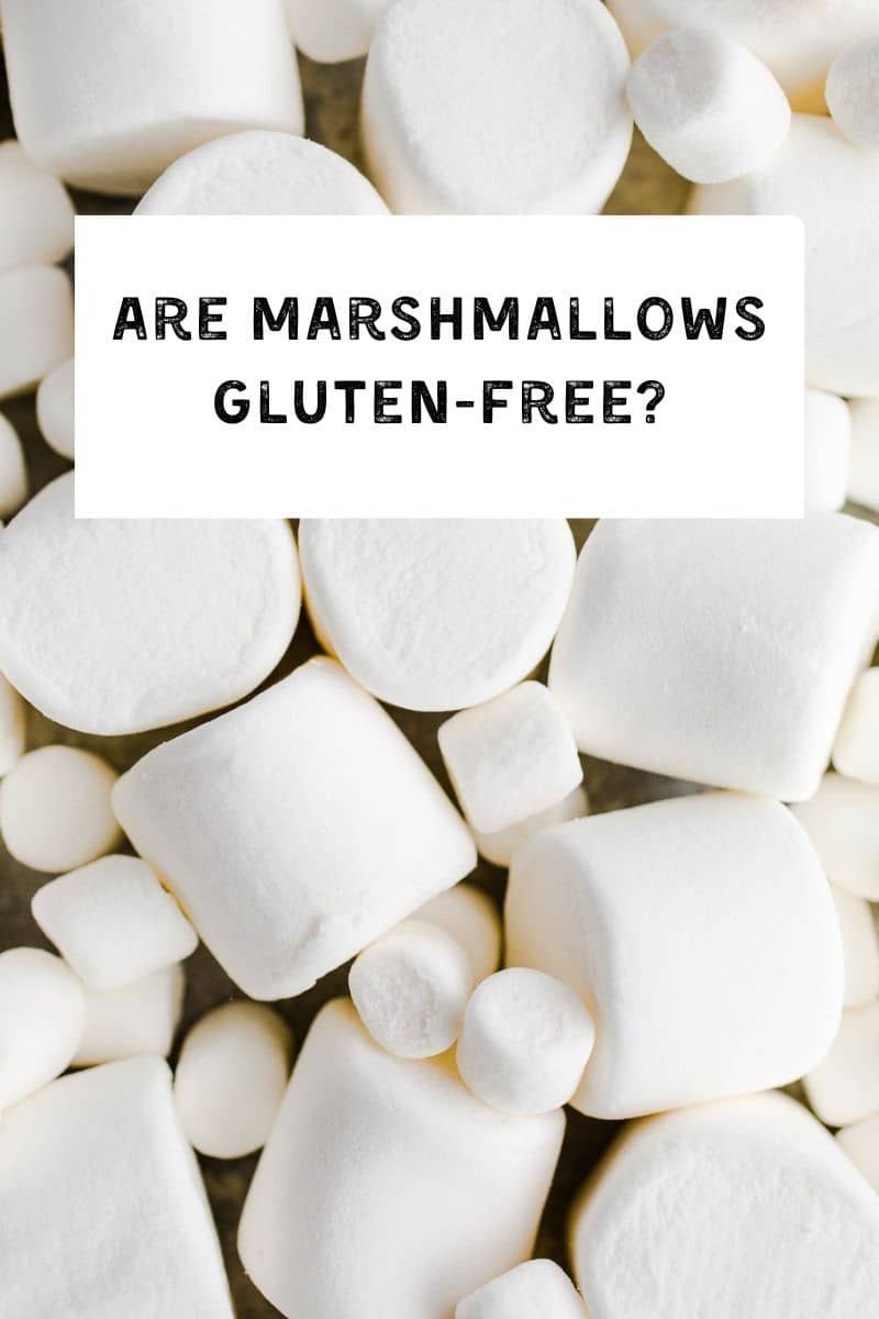 Gluten-Free Marshmallows List